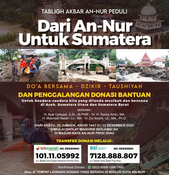 Tabligh Akbar An-Nur Peduli, Donasi Difokuskan untuk Korban Bencana di Tiga Provinsi